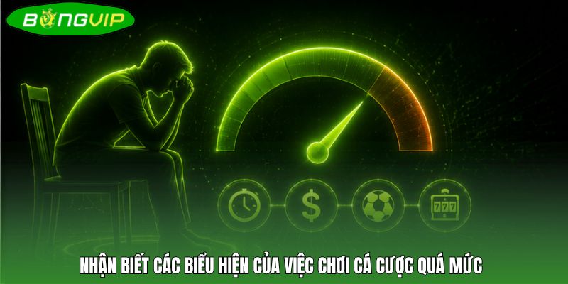 Nhận biết các biểu hiện của việc chơi cá cược quá mức